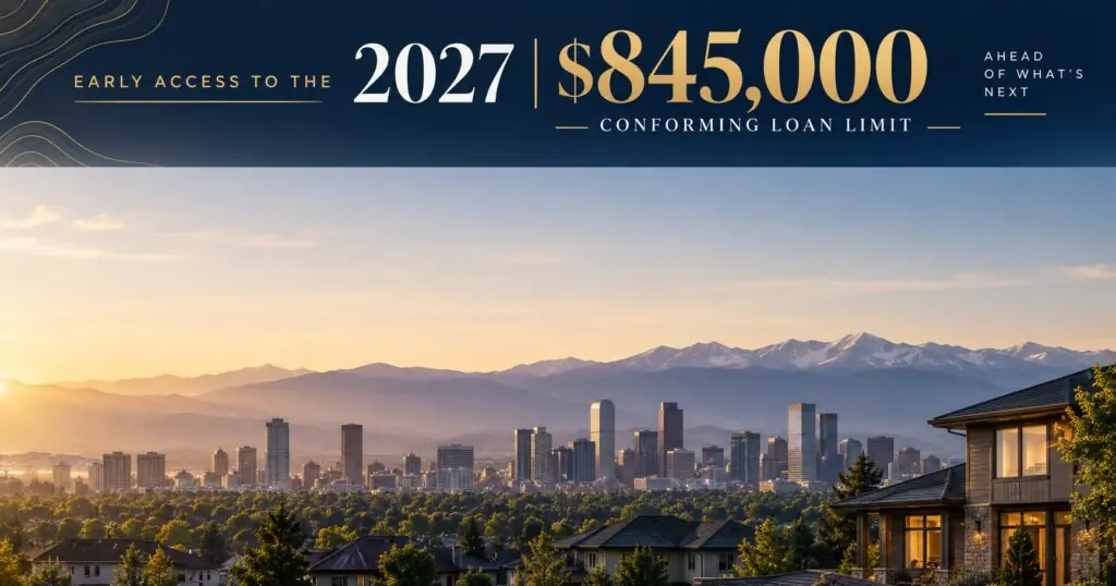 Mortgage Maestro Group announces early access to the 2027 conforming loan limit for Denver homebuyers